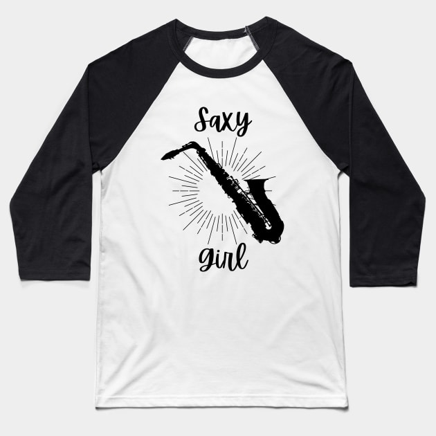 Saxy Girl - Black Version - Saxophone Player Funny Puns Saxophonist Sax Humor Baseball T-Shirt by Millusti